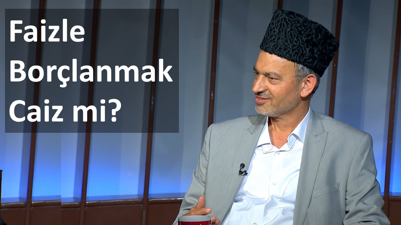 Faizle borçlanmak caiz midir?