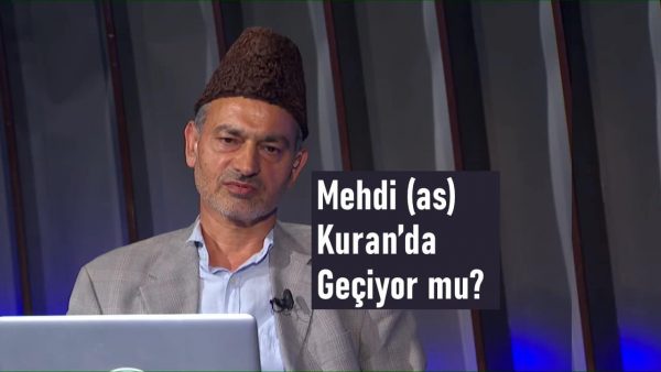 Mehdi (as) Kuran’da geçiyor mu?